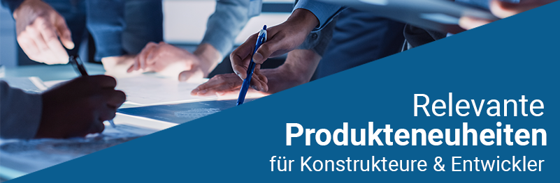 Cool New Products for Engineers & Designers Cool New Products for Engineers & Designers